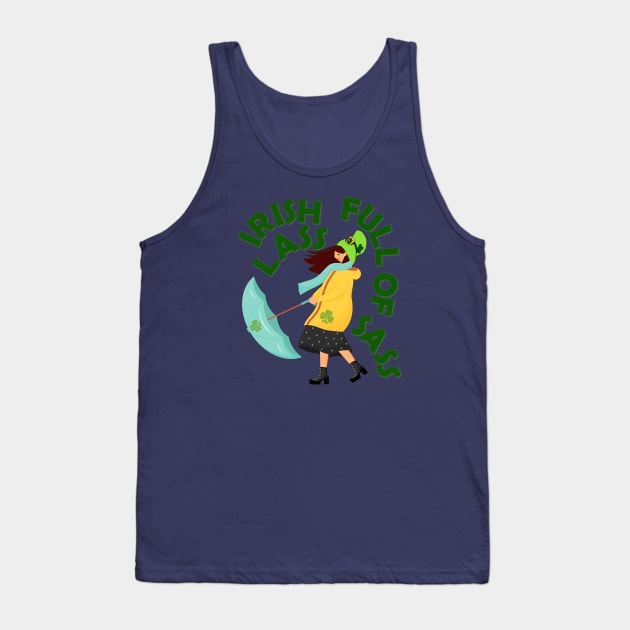 Irish Lass Full Of Sass - St. Patrick Tank Top by alcoshirts